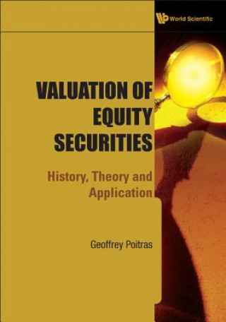 Carte Valuation Of Equity Securities: History, Theory And Application Geoffrey Poitras