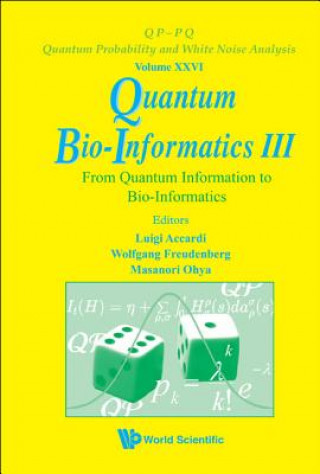 Carte Quantum Bio-informatics Iii: From Quantum Information To Bio-informatics 