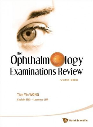 Книга Ophthalmology Examinations Review Tien Yin Wong