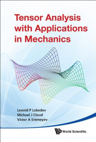 Книга Tensor Analysis With Applications In Mechanics Victor A. Eremeyev