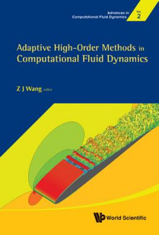 Книга Adaptive High-order Methods In Computational Fluid Dynamics Z. J. Wang