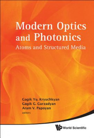 Carte Modern Optics And Photonics: Atoms And Structured Media Gagik G. Gurzadyan