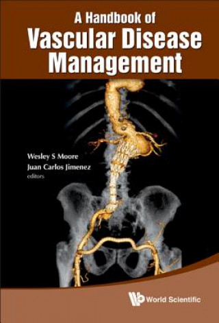 Книга Handbook Of Vascular Disease Management, A Wesley S. Moore