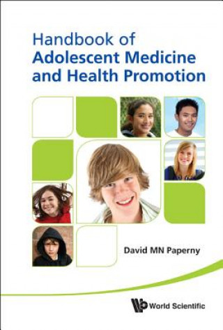 Könyv Handbook Of Adolescent Medicine And Health Promotion David M. Paperny