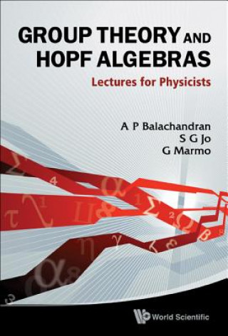 Kniha Group Theory And Hopf Algebras: Lectures For Physicists S. G. Jo