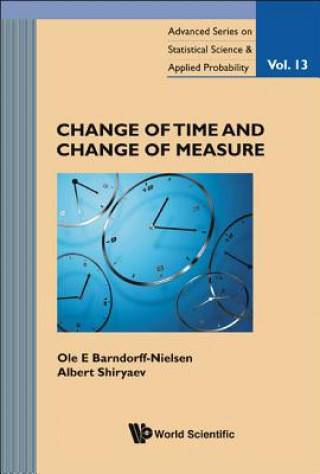 Könyv Change Of Time And Change Of Measure Ole E. Barndorff-Nielsen