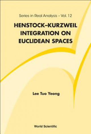 Carte Henstock-kurzweil Integration On Euclidean Spaces Tuo Yeong Lee