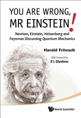 Kniha You are Wrong, Mr Einstein! H. Fritzsch