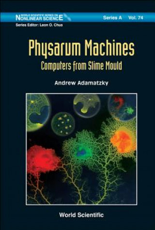 Book Physarum Machines: Computers From Slime Mould Andrew Adamatzky