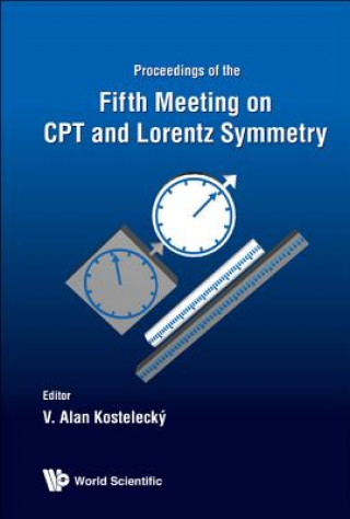 Książka Cpt And Lorentz Symmetry - Proceedings Of The Fifth Meeting V. Alan Kostelecky