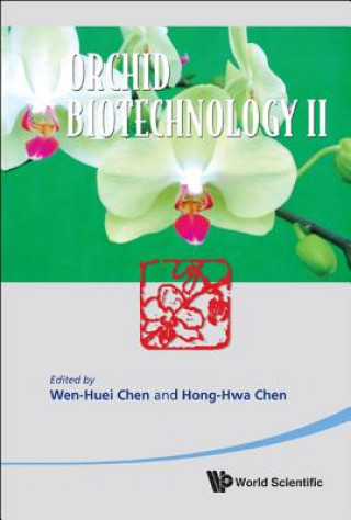 Książka Orchid Biotechnology Ii Hong-Hwa Chen