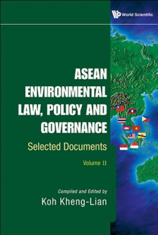 Książka Asean Environmental Law, Policy And Governance: Selected Documents (Volume Ii) 