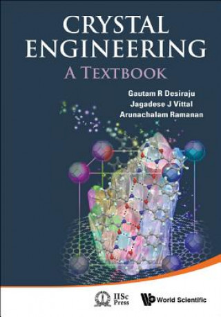 Könyv Crystal Engineering: A Textbook Gautam R. Desiraju
