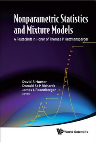 Livre Nonparametric Statistics And Mixture Models: A Festschrift In Honor Of Thomas P Hettmansperger David Hunter