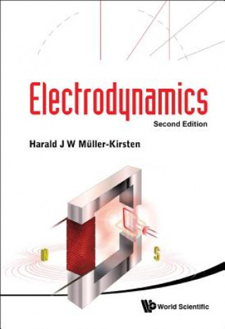 Book Electrodynamics (2nd Edition) Harald J. W. Muller-Kirsten