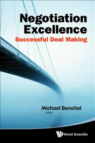 Könyv Negotiation Excellence: Successful Deal Making Michael Benoliel