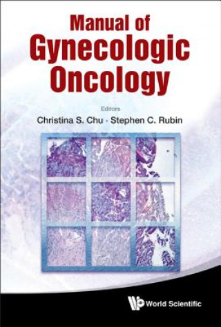 Knjiga Manual Of Gynecologic Oncology Christina S. Chu