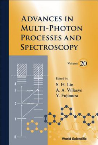 Książka Advances In Multi-photon Processes And Spectroscopy, Volume 20 Y. Fujimura