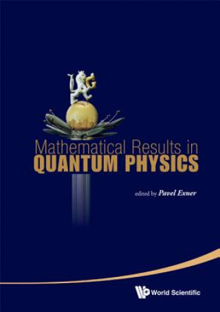 Carte Mathematical Results In Quantum Physics - Proceedings Of The Qmath11 (With Dvd-rom) 