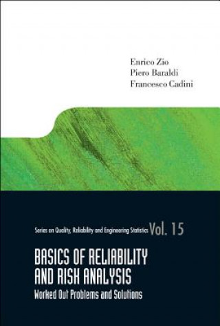 Kniha Basics Of Reliability And Risk Analysis: Worked Out Problems And Solutions Enrico Zio