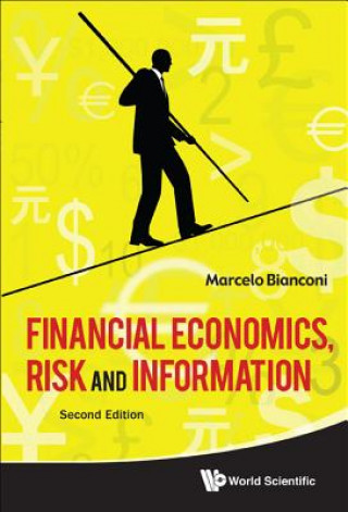 Книга Financial Economics, Risk And Information (2nd Edition) Marcelo Bianconi