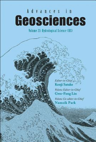 Kniha Advances In Geosciences - Volume 23: Hydrological Science (Hs) Gwo-Fong Lin