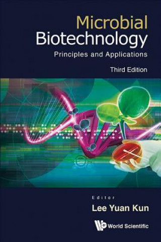 Livre Microbial Biotechnology: Principles And Applications (Third Edition) Yuan Kun Lee