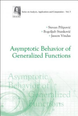 Carte Asymptotic Behavior Of Generalized Functions Stevan Pilipovic