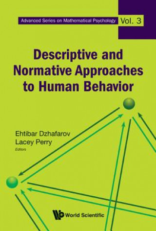 Carte Descriptive And Normative Approaches To Human Behavior Ehtibar N. Dzhafarov