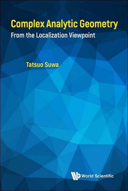 Knjiga Complex Analytic Geometry Tatsuo Suwa