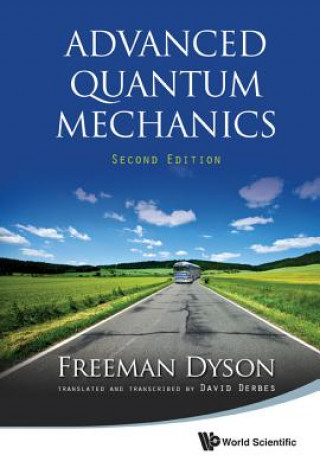 Kniha Advanced Quantum Mechanics Freeman Dyson