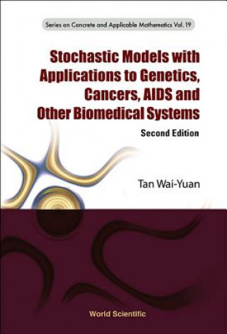 Libro Stochastic Models With Applications To Genetics, Cancers, Aids And Other Biomedical Systems Wai-Yuan Tan