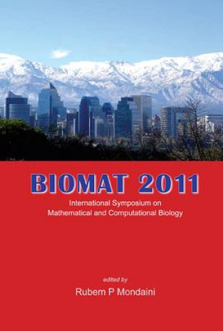 Kniha Biomat 2011 - International Symposium On Mathematical And Computational Biology Rubem P. Mondaini