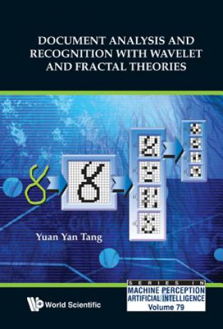 Książka Document Analysis And Recognition With Wavelet And Fractal Theories Yuan Yan Tang