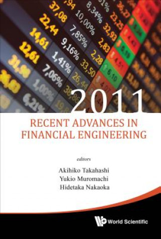 Carte Recent Advances In Financial Engineering 2011 - Proceedings Of The International Workshop On Finance 2011 Yukio Muromachi