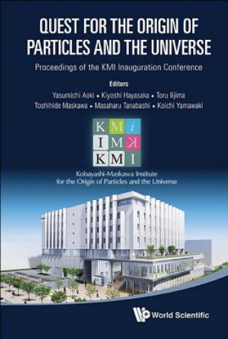 Book Quest For The Origin Of Particles And The Universe - Proceedings Of The Kmi Inauguration Conference Yasumichi Aoki