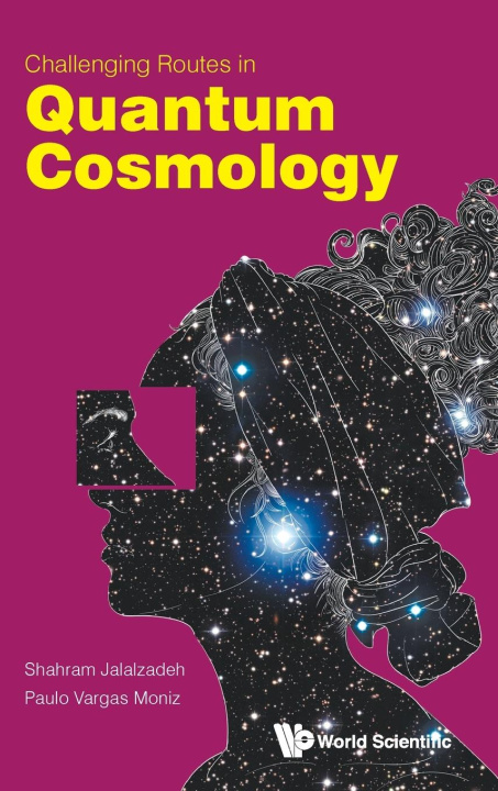 Carte Challenging Routes In Quantum Cosmology Paulo Vargas Moniz