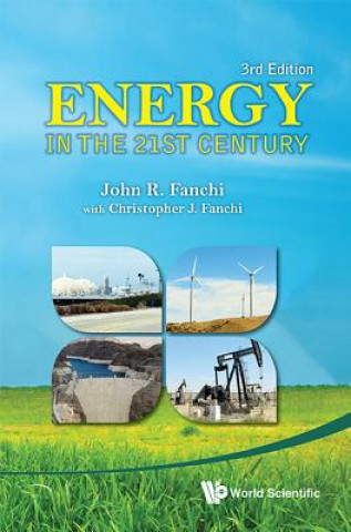 Kniha Energy in the 21st Century John R. Fanchi