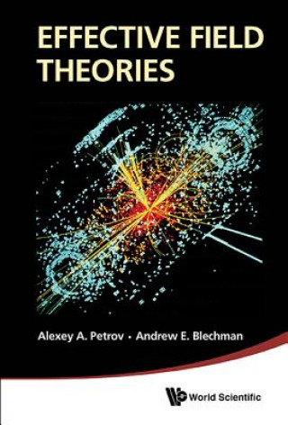 Book Effective Field Theories Alexey A. Petrov