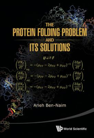 Carte Protein Folding Problem And Its Solutions, The Arieh Ben-Naim