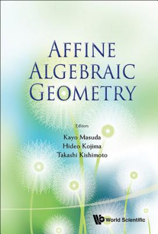 Carte Affine Algebraic Geometry - Proceedings Of The Conference Takashi Kishimoto