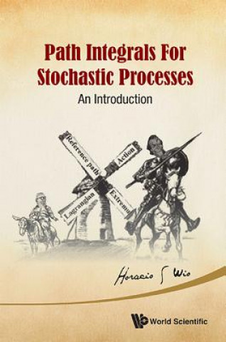 Könyv Path Integrals For Stochastic Processes: An Introduction Horacio S. Wio