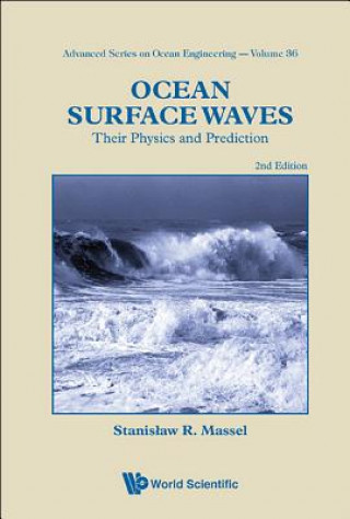 Kniha Ocean Surface Waves: Their Physics And Prediction (2nd Edition) Stanislaw R. Massel
