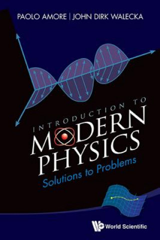 Carte Introduction To Modern Physics: Solutions To Problems Paolo Amore