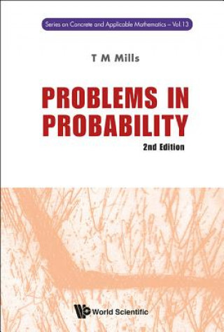 Könyv Problems In Probability (2nd Edition) T. M. Mills