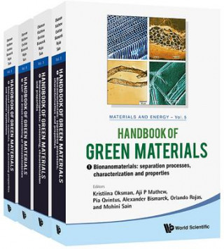Könyv Handbook Of Green Materials: Processing Technologies, Properties And Applications (In 4 Volumes) Kristiina Oksman
