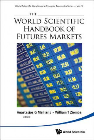 Könyv World Scientific Handbook Of Futures Markets, The Anastasios G. Malliaris