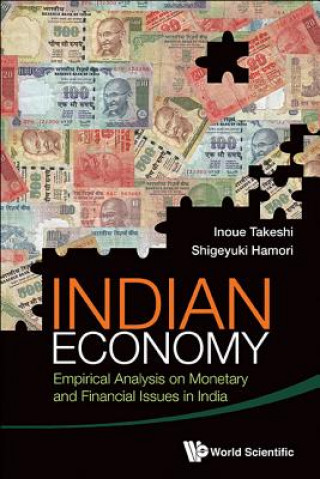 Kniha Indian Economy: Empirical Analysis On Monetary And Financial Issues In India Inoue Takeshi