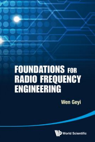 Könyv Foundations For Radio Frequency Engineering Geyi Wen