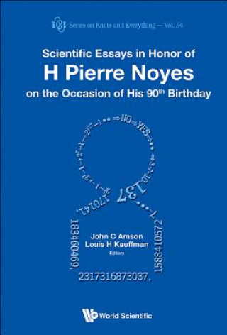 Kniha Scientific Essays In Honor Of H Pierre Noyes On The Occasion Of His 90th Birthday Amson John C